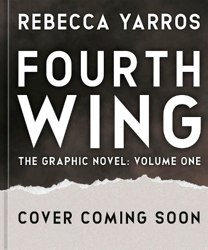 Fourth Wing: The Graphic Novel, Volume One (Deluxe Edition): (The Empyrean Series)