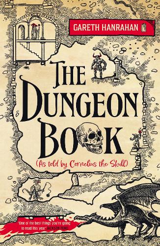 The Dungeon Book: (As told by Cornelius the skull)