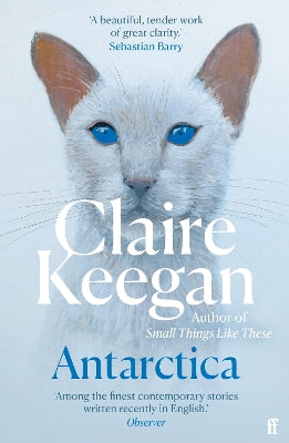 Antarctica: ‘A genuine once-in-a-generation writer.’ THE TIMES