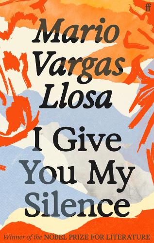 I Give You My Silence: Winner of the Nobel Prize in Literature