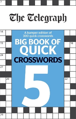 The Telegraph Big Book of Quick Crosswords 5