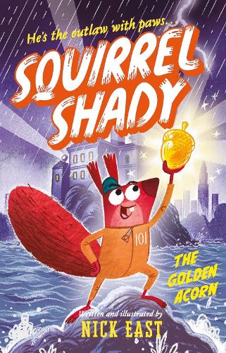 Squirrel Shady: The Golden Acorn