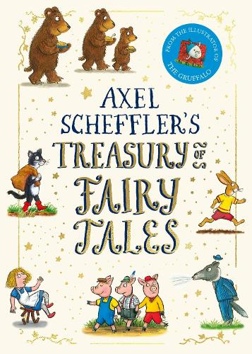 Axel Scheffler's Treasury of Fairy Tales