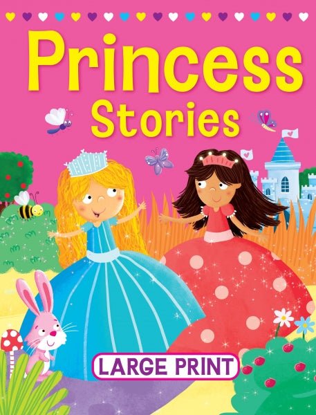 Large Print Princess Stories