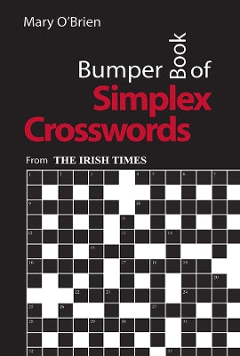 Bumper Book of Simplex Crosswords: From The Irish Times