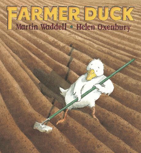 Farmer Duck: A beloved classic from the recipient of An Post Irish Book Awards’ Bob Hughes Lifetime Achievement Award