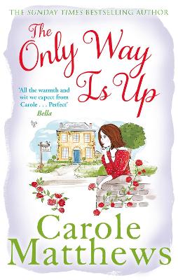 The Only Way is Up: The uplifting, heartwarming read from the Sunday Times bestseller