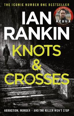 Knots And Crosses: The number one bestselling series that inspired BBC One’s REBUS
