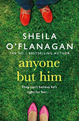 Anyone but Him: What would you do if someone you loved was making the biggest mistake of their life?