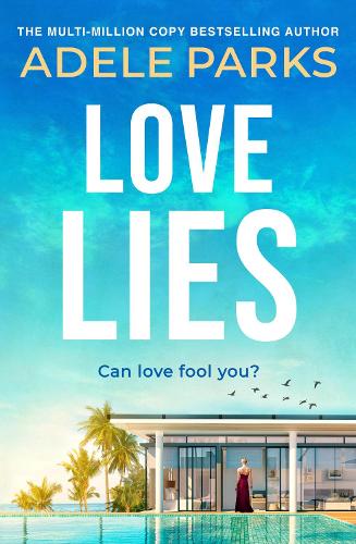 Love Lies: A modern-day Cinderella story from the No.1 Sunday Times bestseller