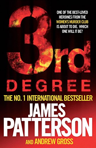 3rd Degree: The Women's Murder Club, Book 3