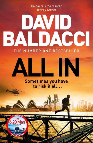All In: Travis Devine Returns In This High-Octane Thriller From The Number One Bestselling Author