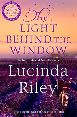 The Light Behind The Window: A breathtaking story of love and war from the bestselling author of The Seven Sisters series
