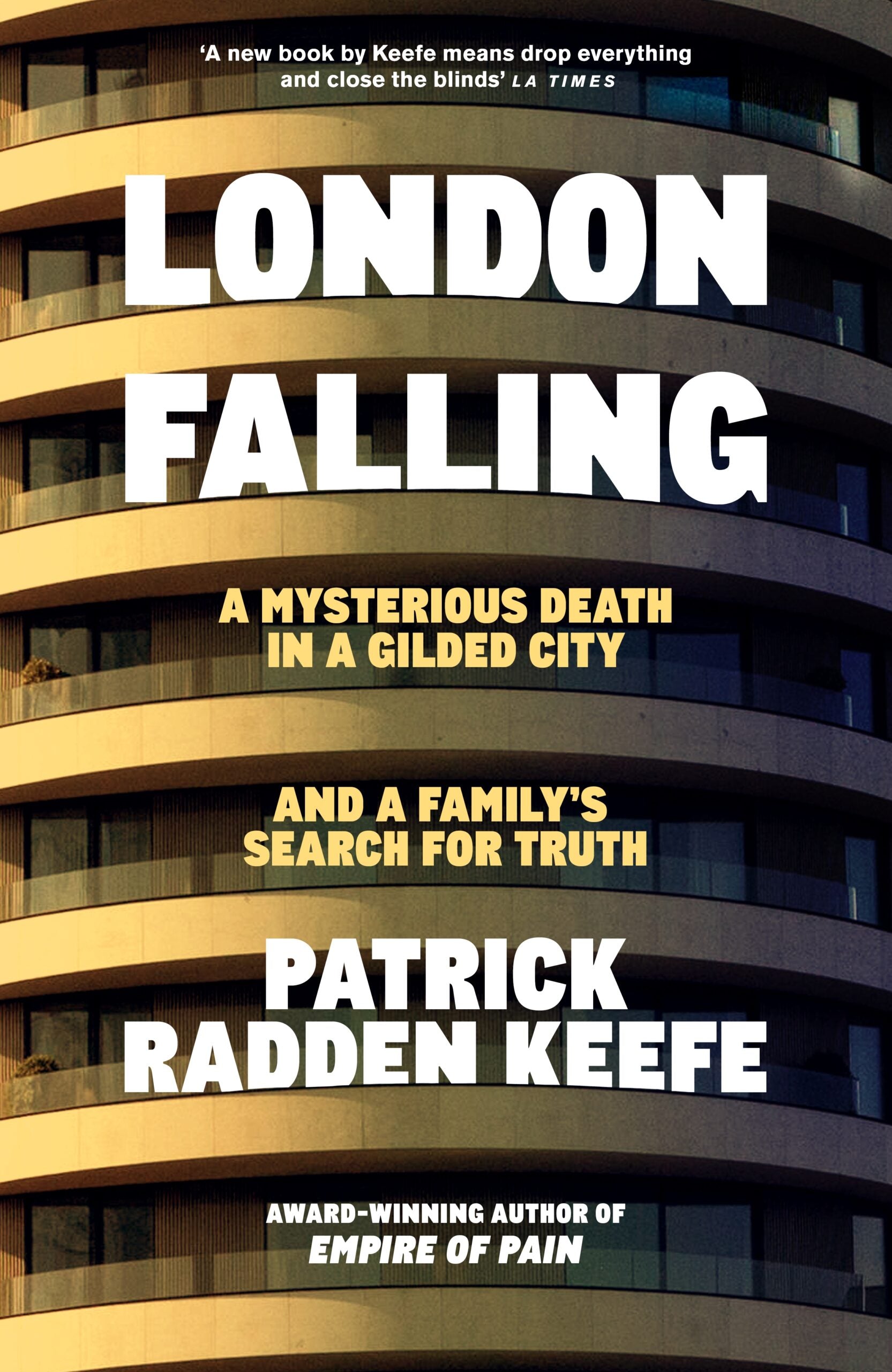 London Falling: A Mysterious Death in a Gilded City, and a Family’s Search for Truth