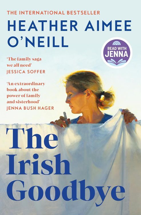 The Irish Goodbye by Heather Aimee O'Neill