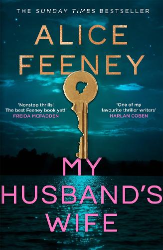 My Husband's Wife: From The Sunday Times bestselling Author Of Beautiful Ugly And His & Hers