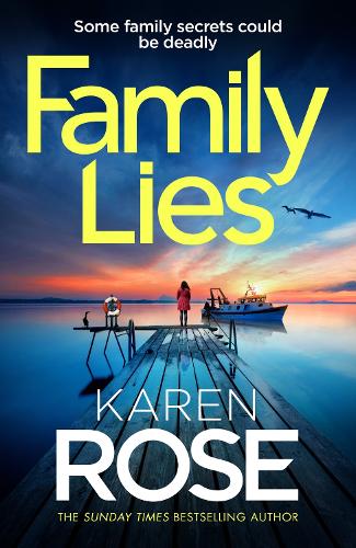 Family Lies: family secrets could be deadly in the gripping new thriller