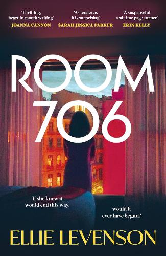 Room 706: the addictive debut novel you won't be able to stop thinking about