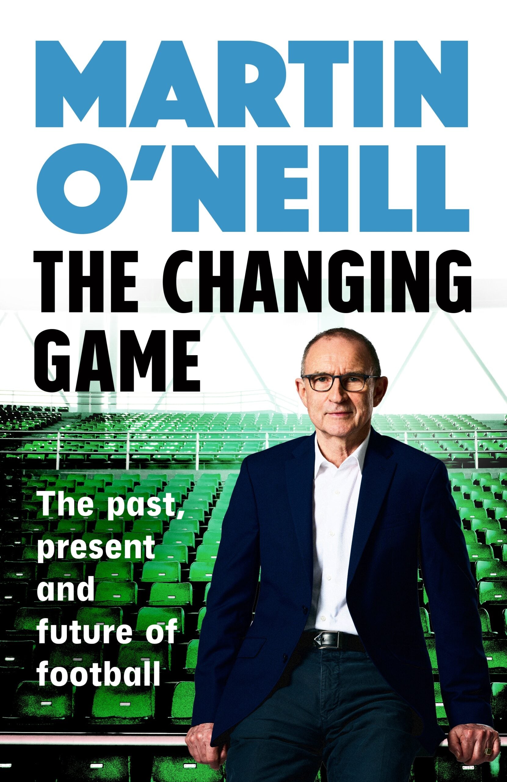 The Changing Game: The Past, Present and Future of Football