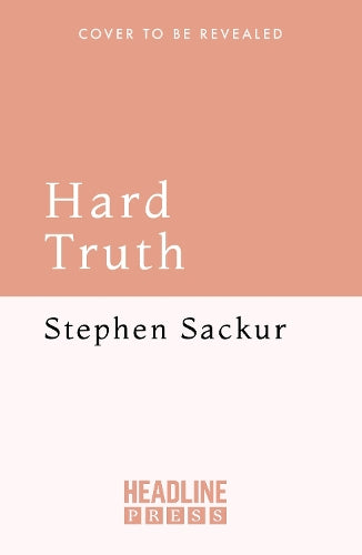 Hard Truth: Investigations That Shook the World – and Why They Matter Now
