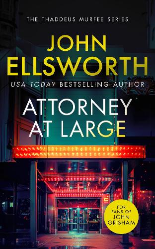 Attorney at Large: a page-turning legal thriller with twists you won't see coming.