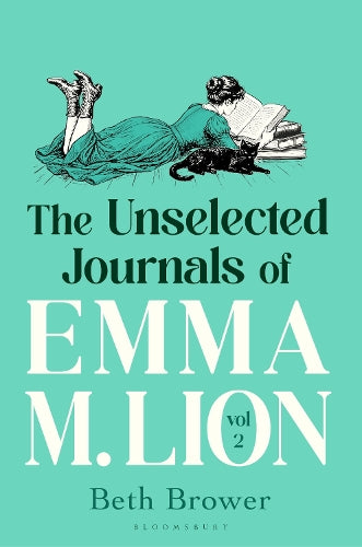 The Unselected Journals of Emma M. Lion, vol. 2