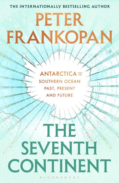 The Seventh Continent | Peter Francopan | 2027