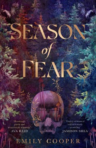 Season of Fear: 'A beguiling dark fantasy debut' AVA REID