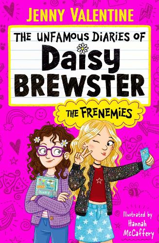 The Unfamous Diaries of Daisy Brewster: The Frenemies: Volume 1