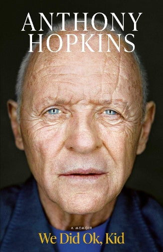We Did Ok, Kid: The Sunday Times bestselling memoir