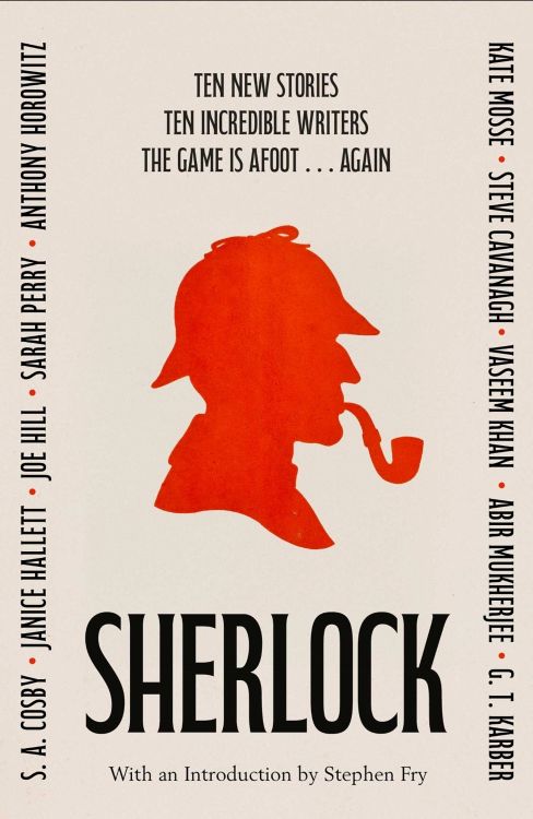 SHERLOCK: Short Story Anthology: Ten new cases. Ten master storytellers. One immortal detective.