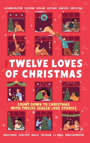 The Twelve Loves of Christmas: An advent romance collection