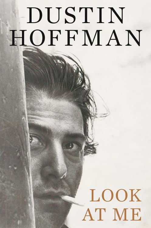 Look At Me by Dustin Hoffman