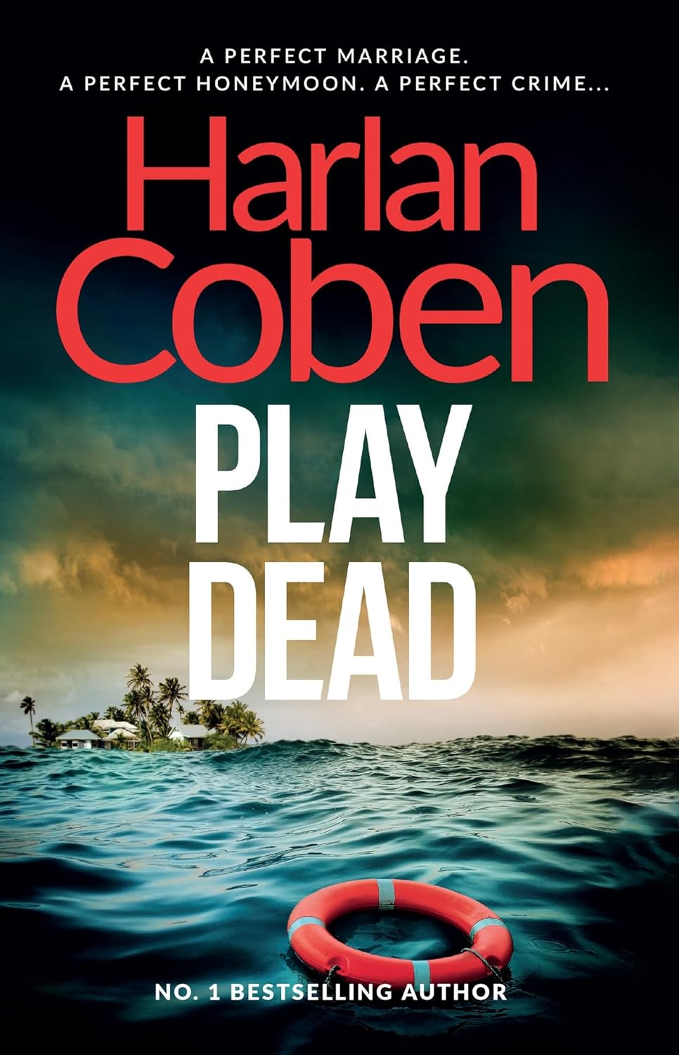 Play Dead: From the Number One bestselling creator of the hit Netflix series Missing You