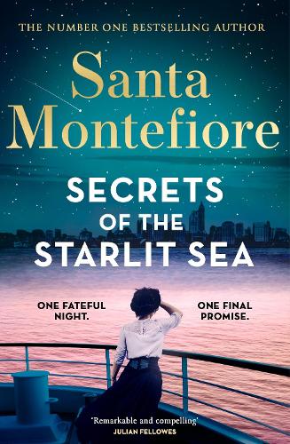 Secrets of the Starlit Sea: The spellbinding and stunningly romantic new novel from the number one bestselling author!