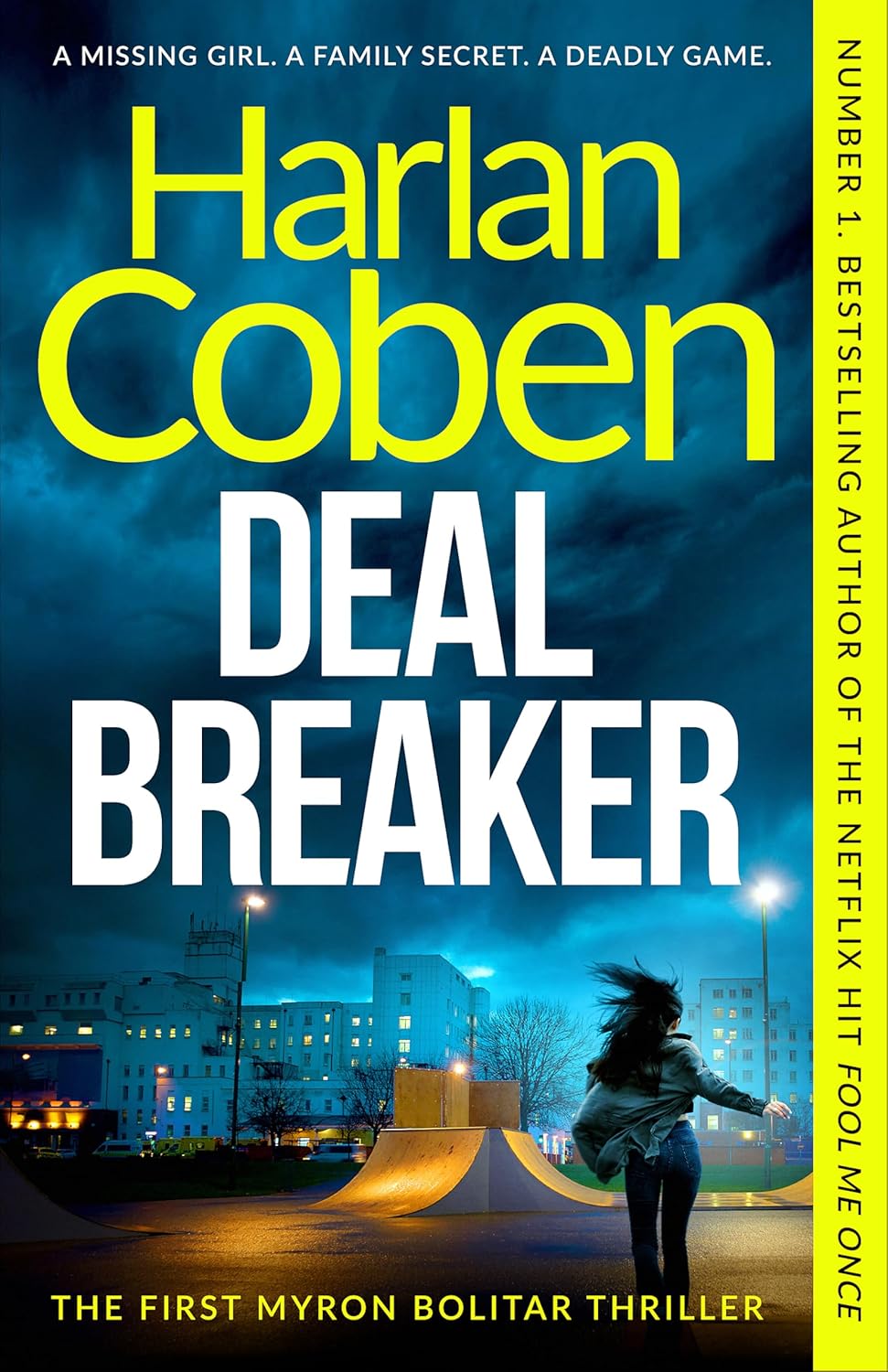 Deal Breaker: From the Number One bestselling creator of the hit Netflix series Missing You