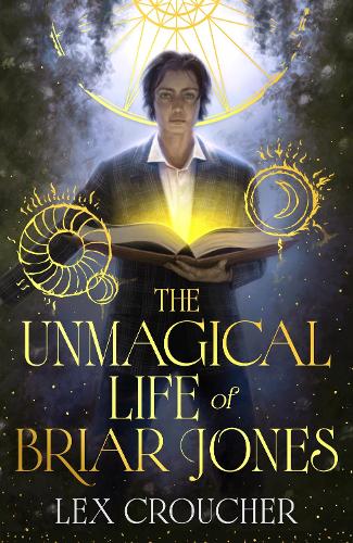 The Unmagical Life of Briar Jones: Discover your next dark academia obsession from the award-winning New York Times bestseller
