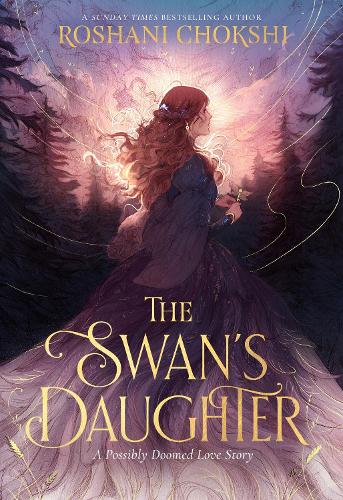 The Swan's Daughter: discover the New York Times bestseller about an enchanting, fairy-tale inspired curse