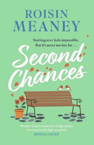 Second Chances: The brand new heartwarming read from the bestselling author of Moving On