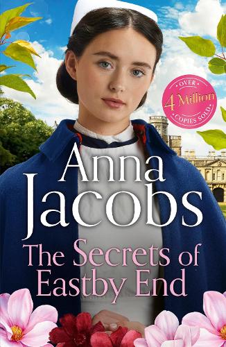 The Secrets of Eastby End: the gripping and unforgettable new novel from the beloved and bestselling saga storyteller