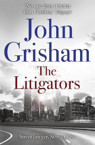 The Litigators: The compelling crime thriller from the number 1 Sunday Times bestselling author