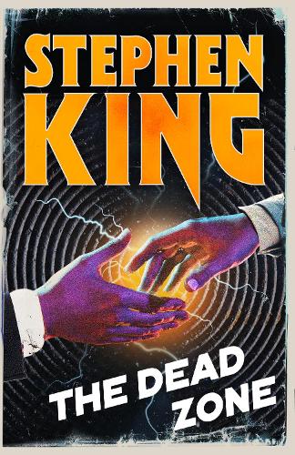 The Dead Zone: An iconic chiller from the No. 1 bestseller