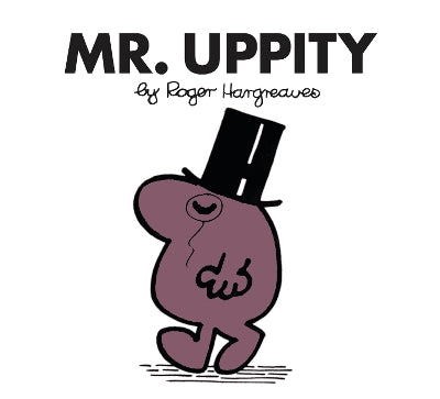Mr. Uppity (Mr. Men Classic Library)