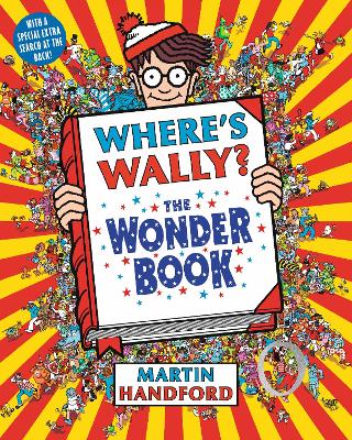 Where's Wally? The Wonder Book: A Perfect Search-and-Find Present