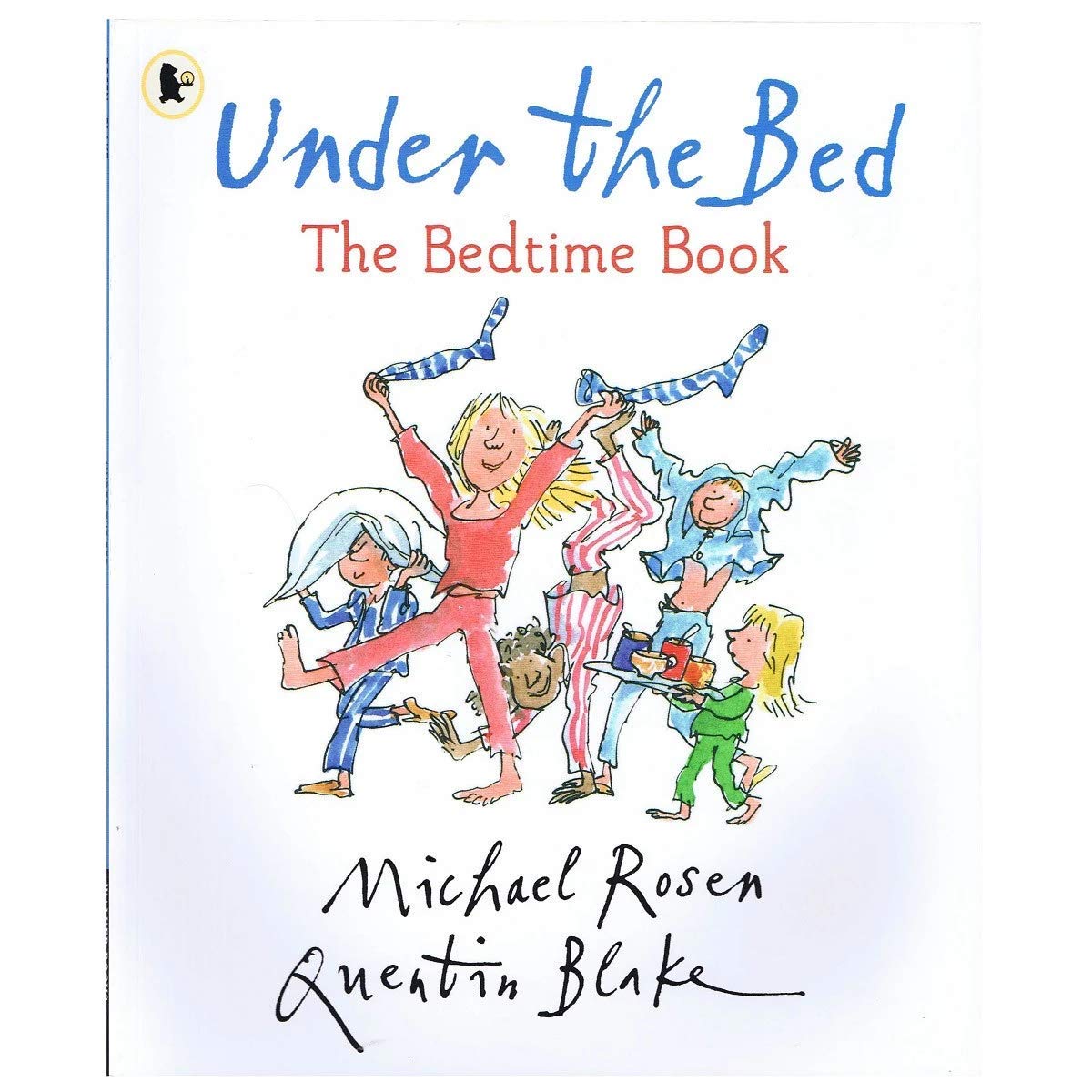 Under The Bed: The Bedtime Book