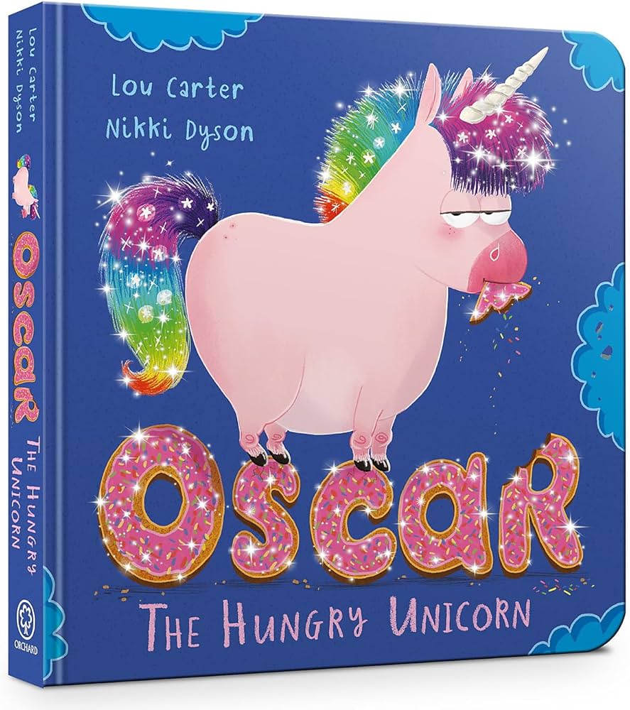 Oscar the Hungry Unicorn Board Book