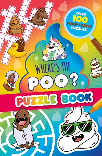 Where’s the Poo? A Pooptastic Puzzle Book