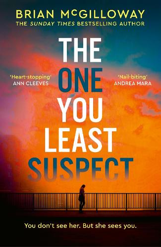 The One You Least Suspect: A gripping, edge-of-your seat thriller from the Sunday Times bestselling author