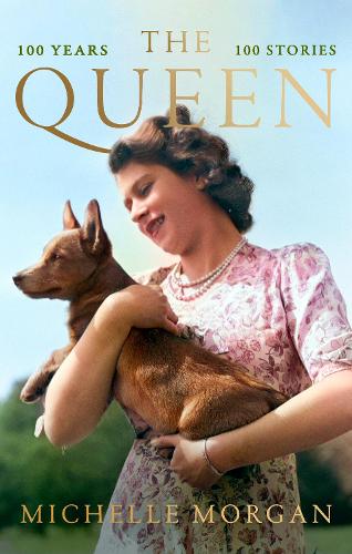 The Queen: 100 Years, 100 Stories