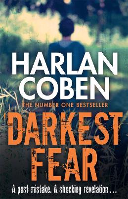 Darkest Fear: From the Number One bestselling creator of the hit Netflix series Missing You